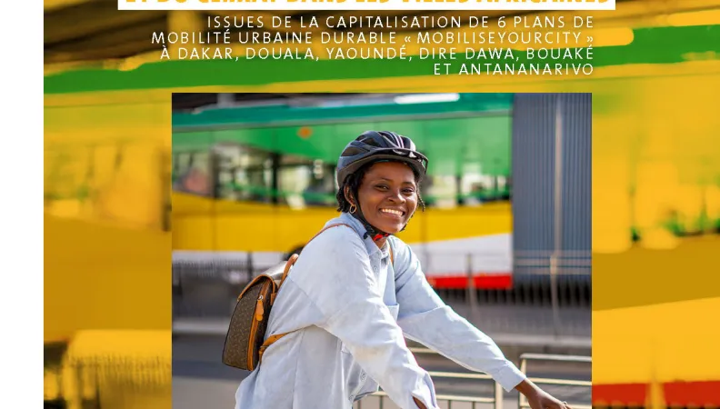 6 RECOMMANDATIONS POUR AGIR EN FAVEUR DES MODES ACTIFS ET DU CLIMAT DANS LES VILLES AFRICAINES